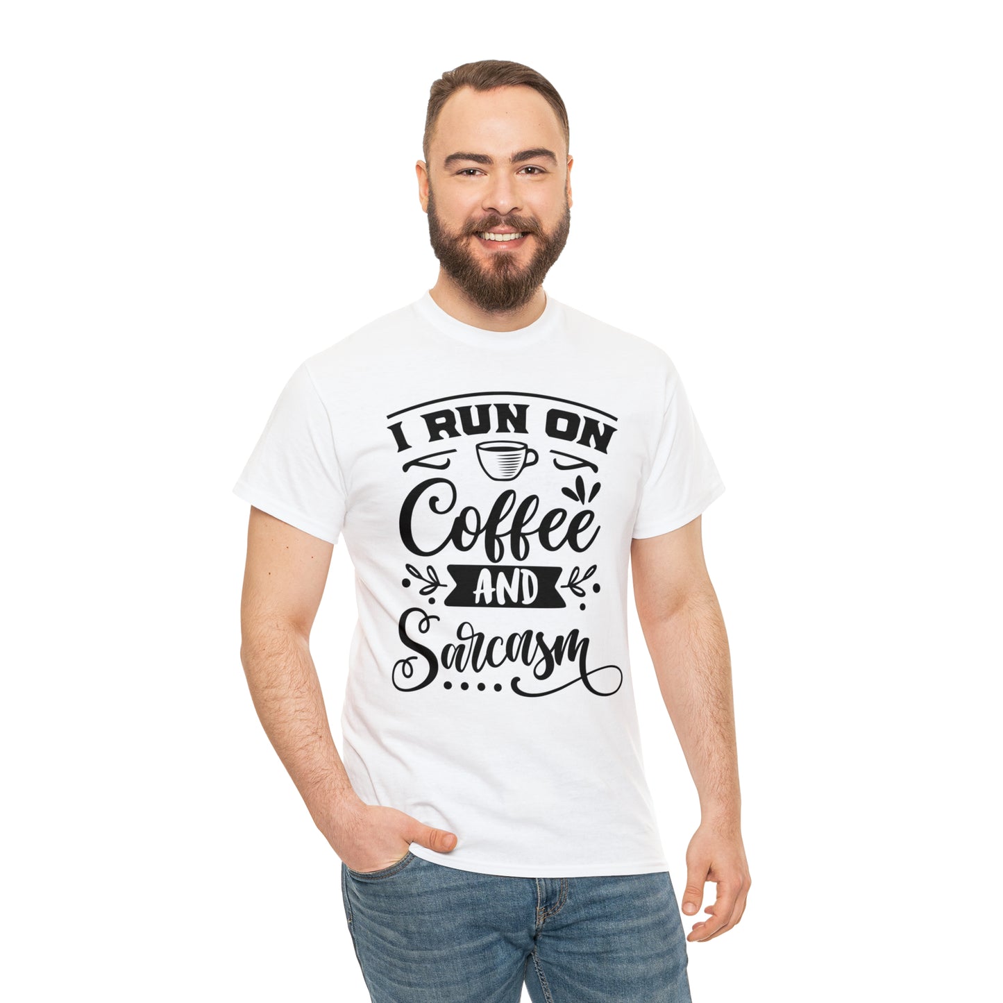 I Run on Coffee and Sarcasm Tee