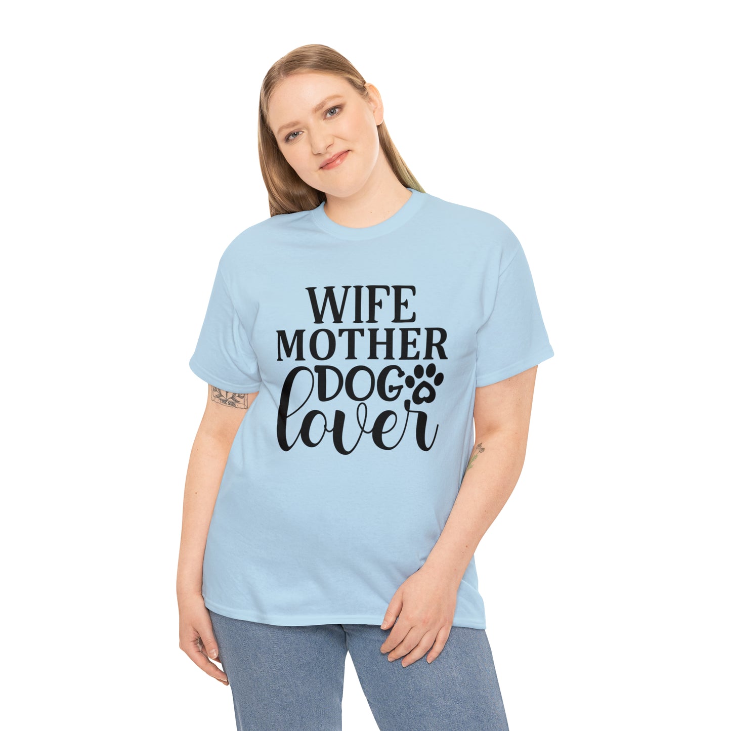 Wife Mother Dog Lover Tee
