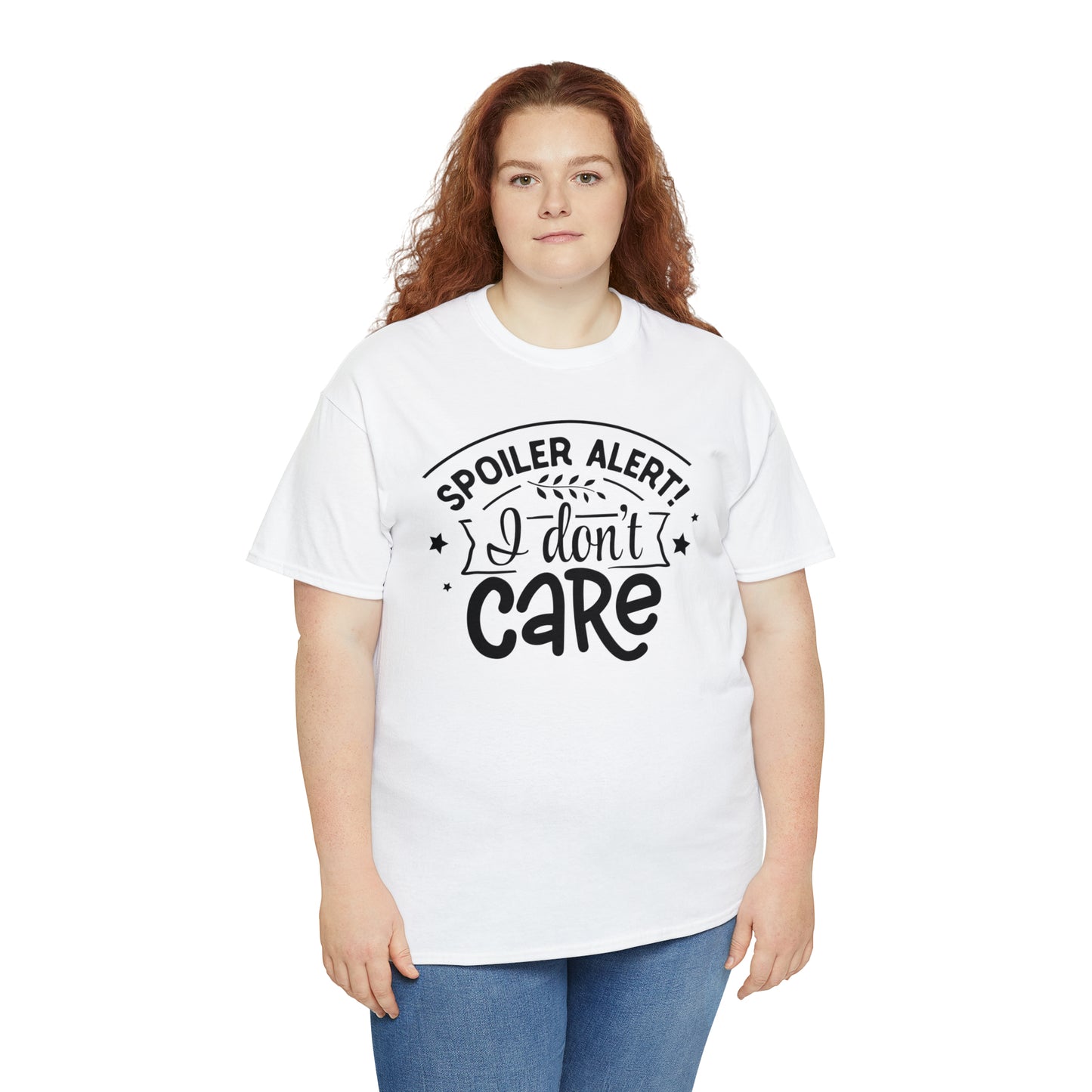 Spoiler Alert I Don't Care Unisex Tee
