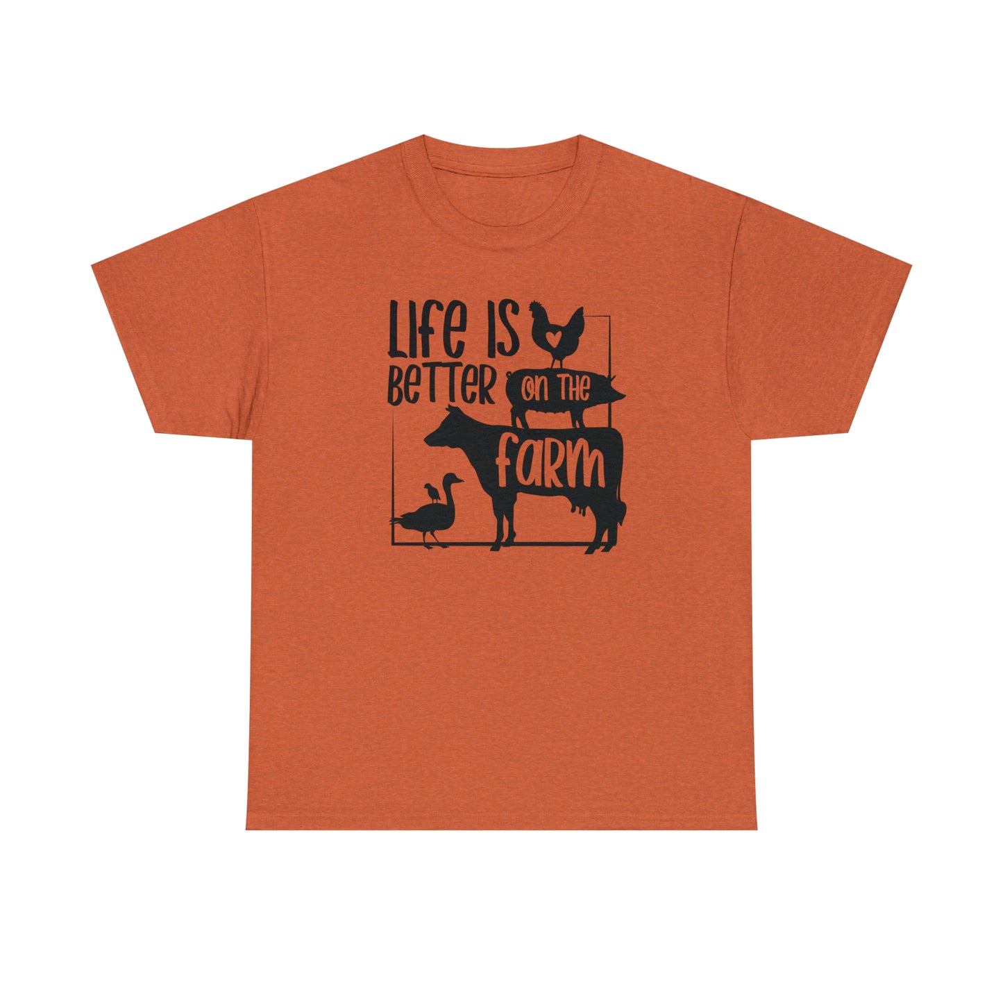 Life is Better on the Farm Unisex Tee