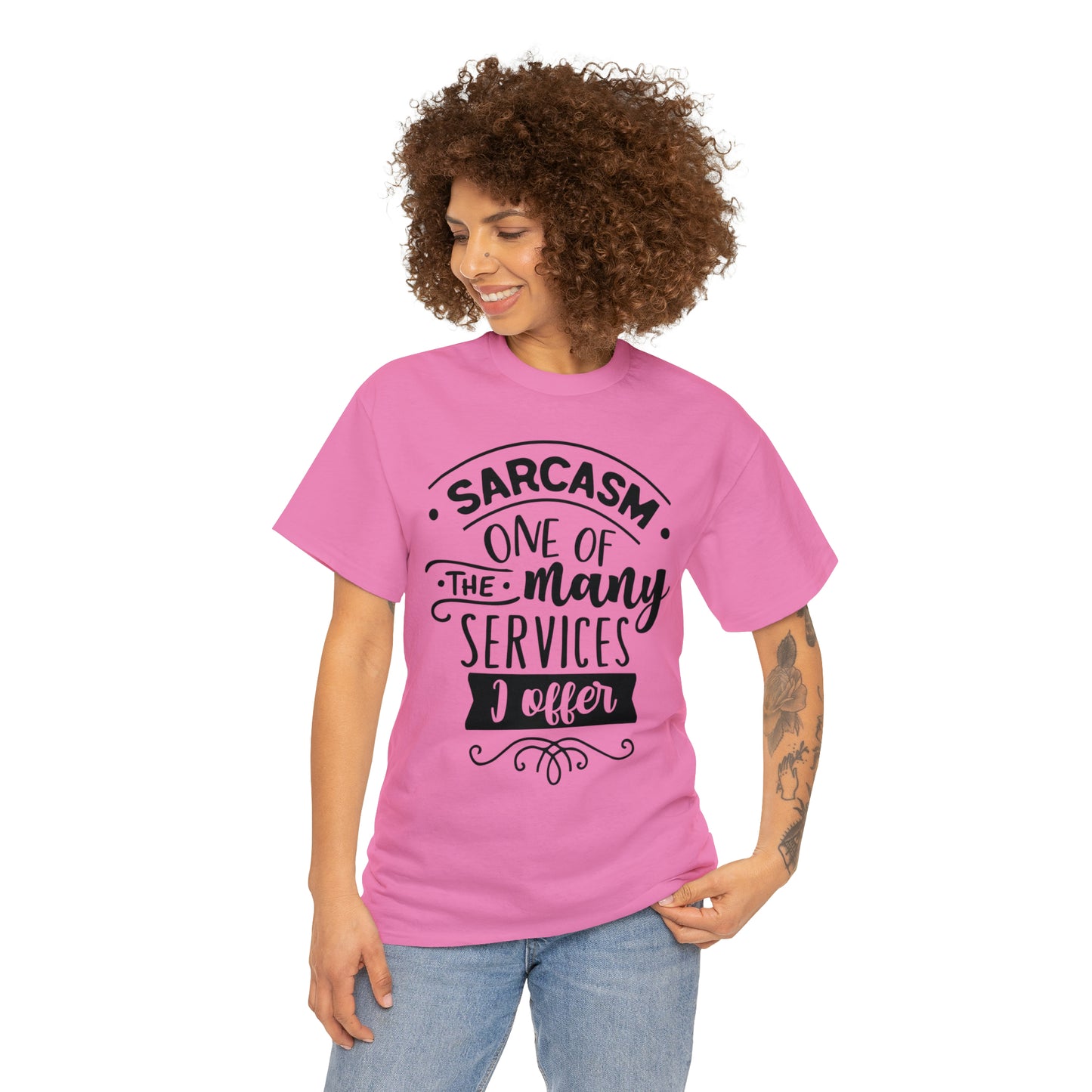 Sarcasm Services Tee
