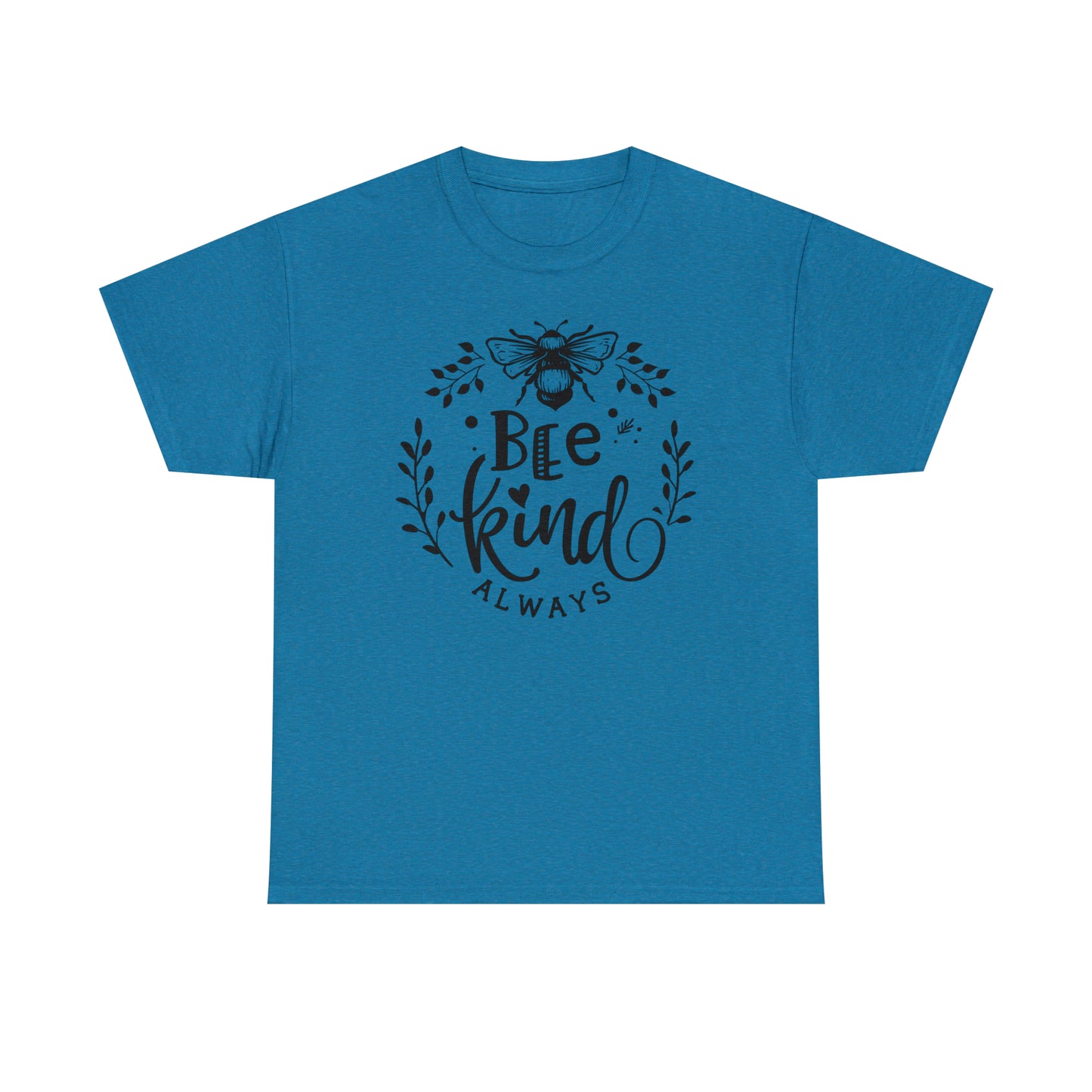 Bee Kind Always Tee