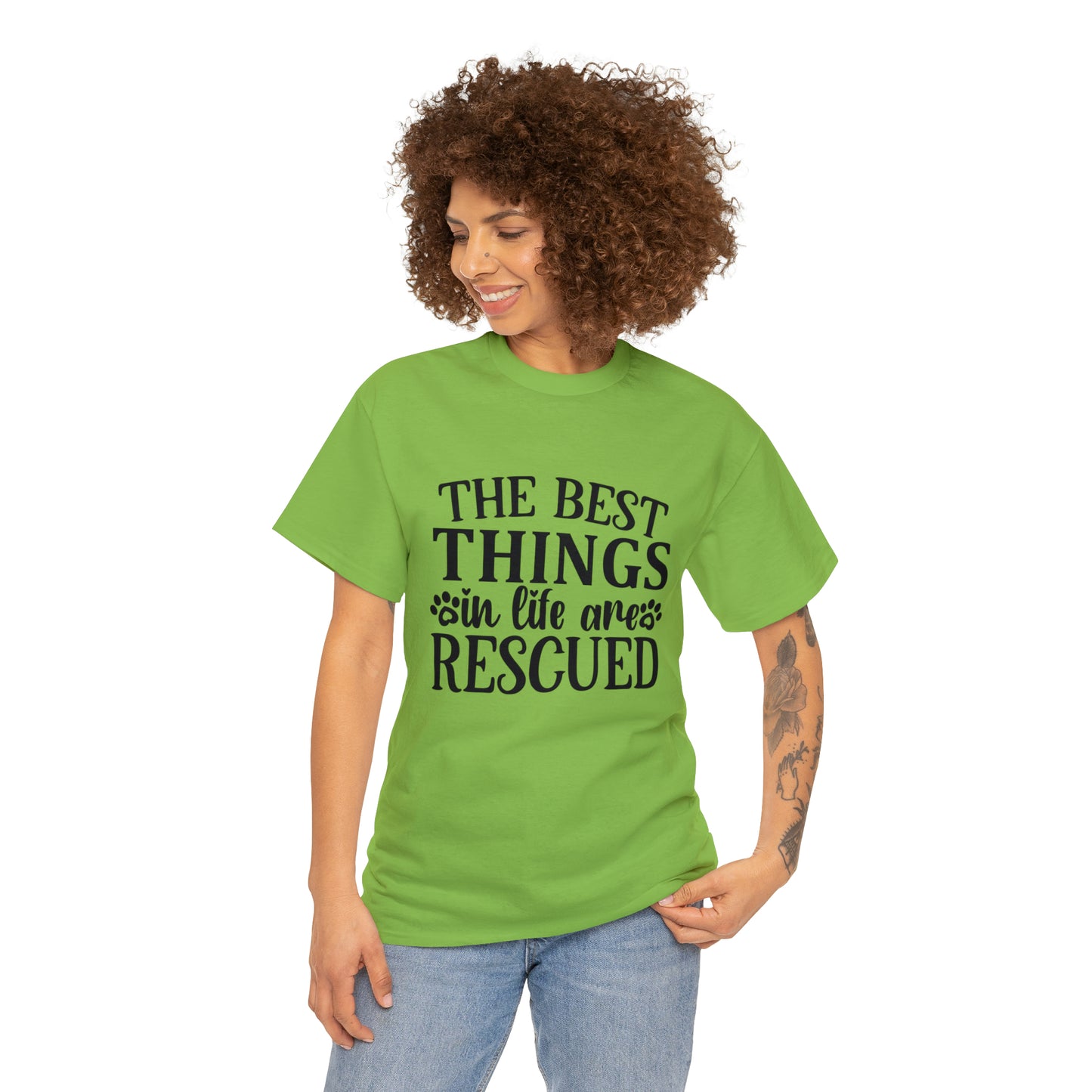 Best things in Life are Rescued Unisex Tee