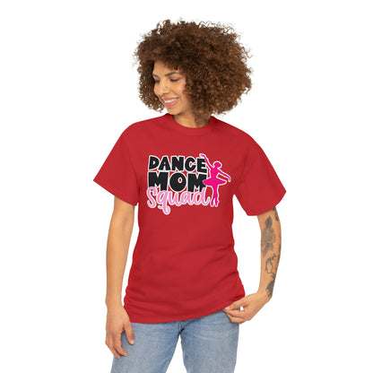 Dance Mom Squad Tee