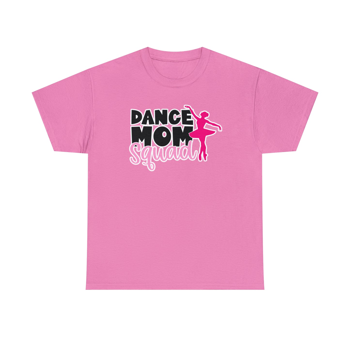 Dance Mom Squad Tee