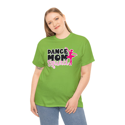 Dance Mom Squad Tee