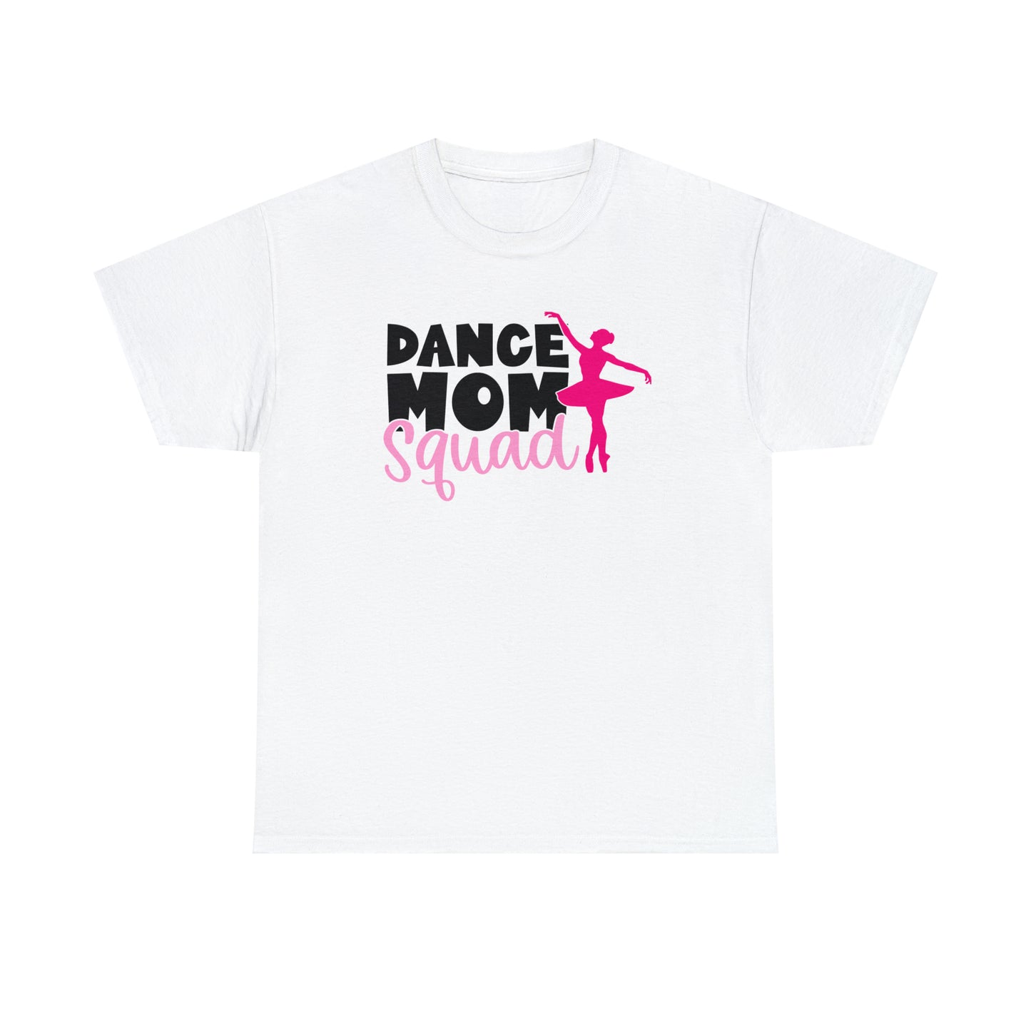 Dance Mom Squad Tee