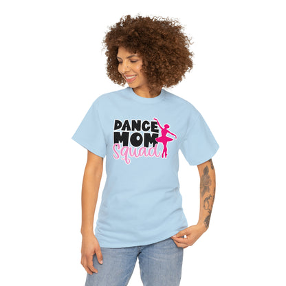 Dance Mom Squad Tee