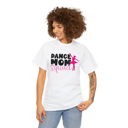 Dance Mom Squad Tee