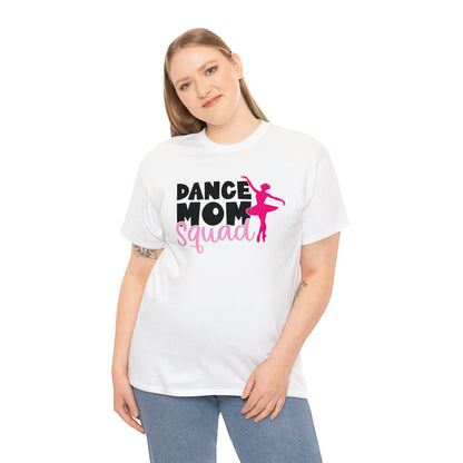 Dance Mom Squad Tee