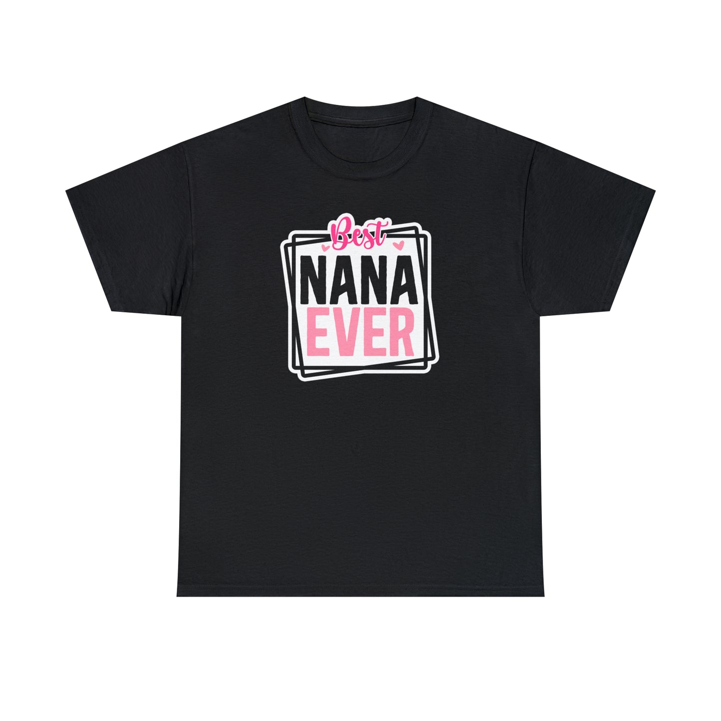 Best Nana Ever Tee