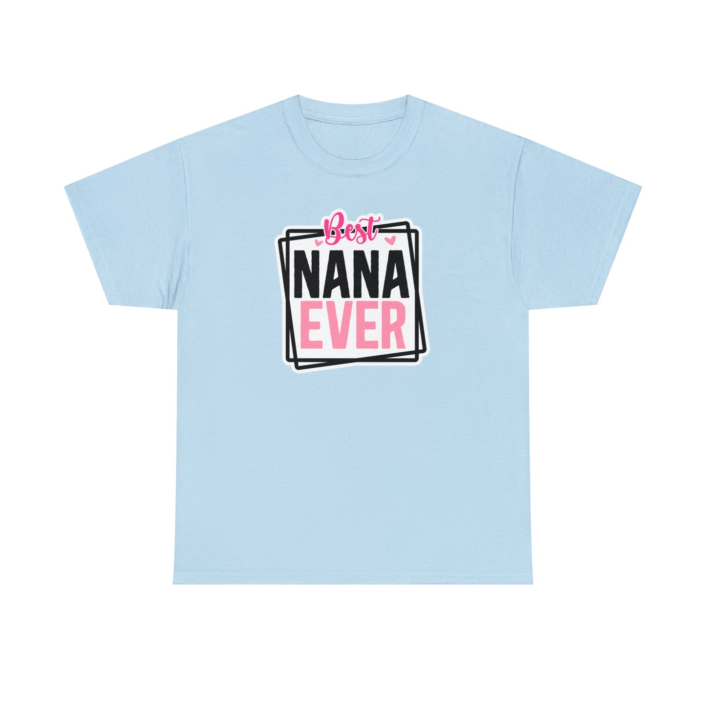 Best Nana Ever Tee