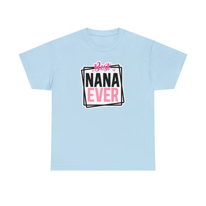 Best Nana Ever Tee