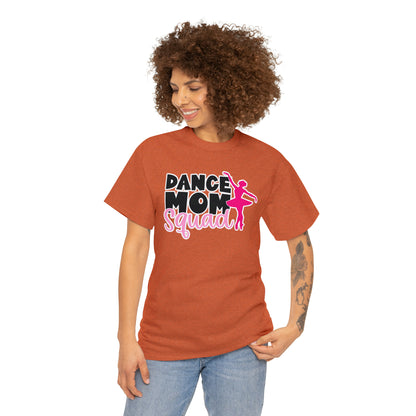 Dance Mom Squad Tee