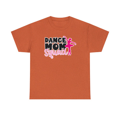 Dance Mom Squad Tee