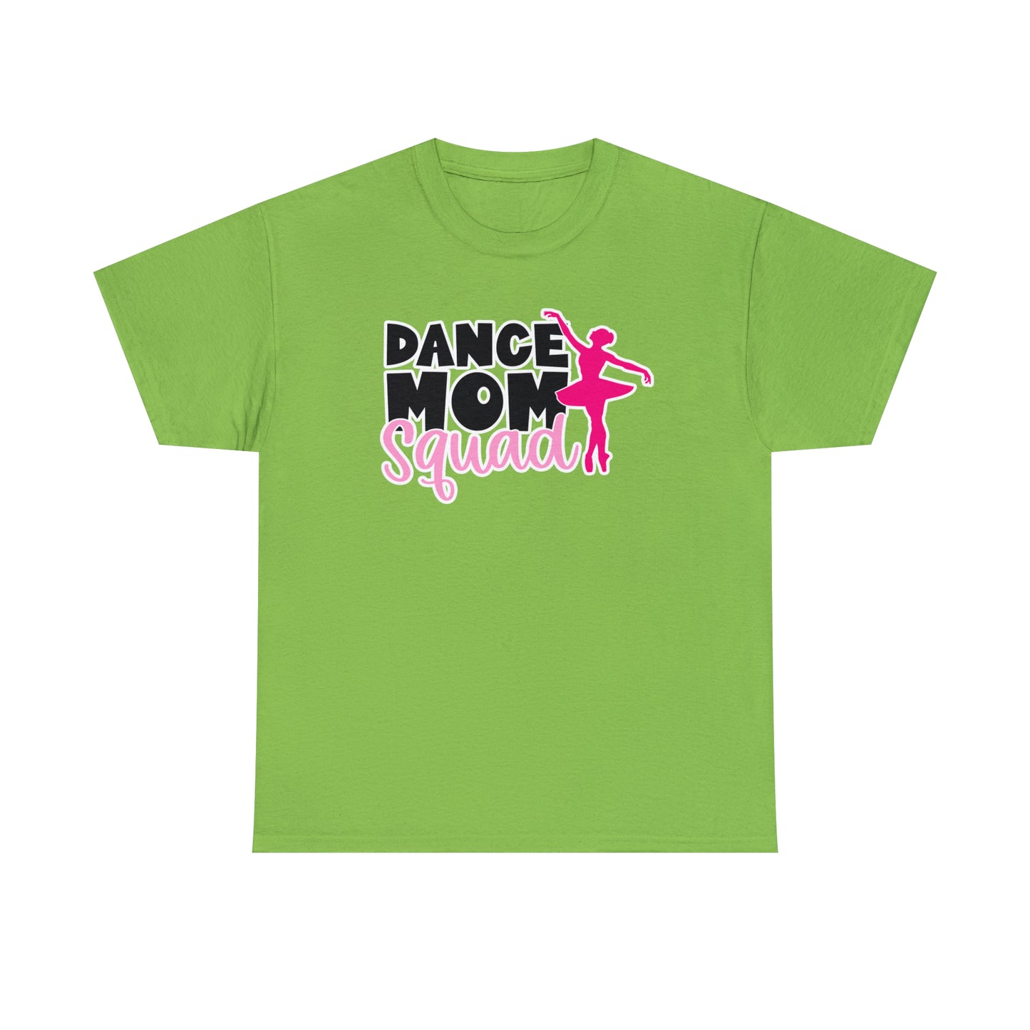 Dance Mom Squad Tee