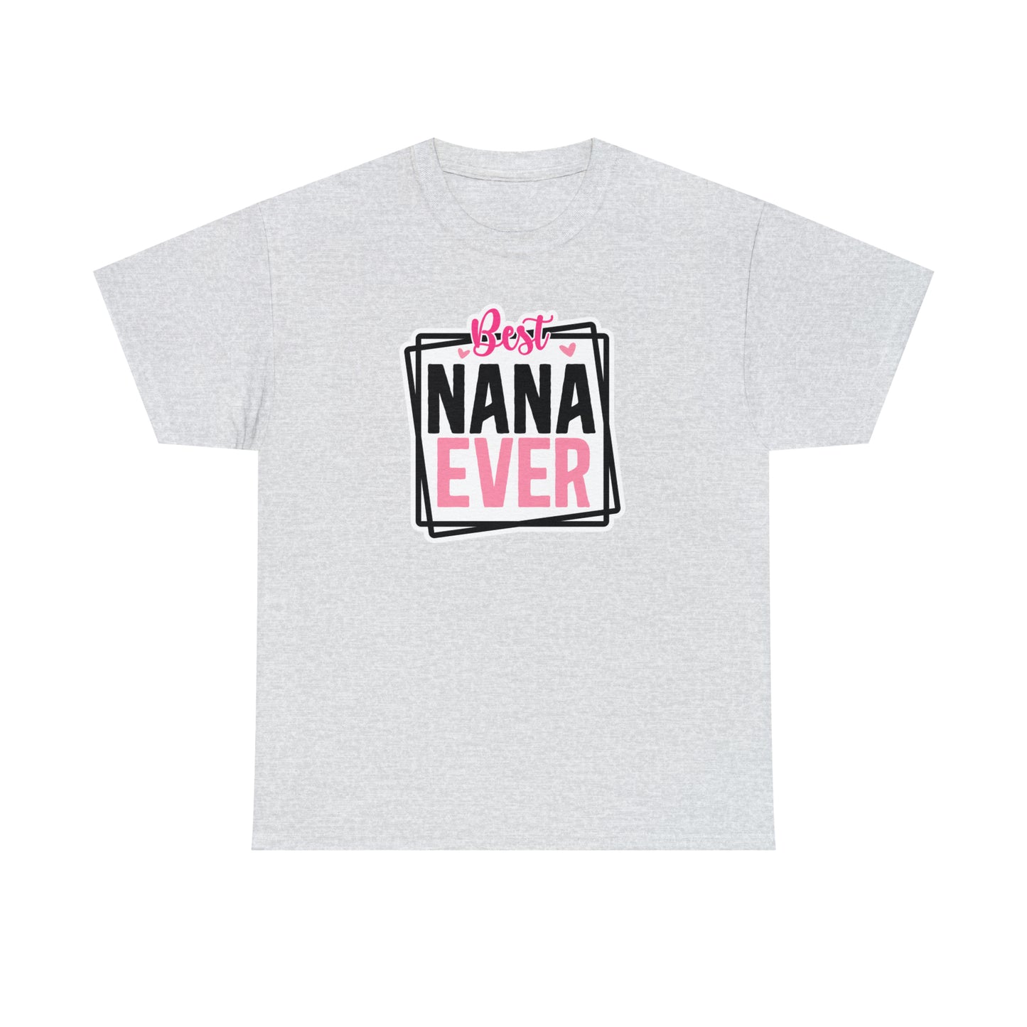 Best Nana Ever Tee