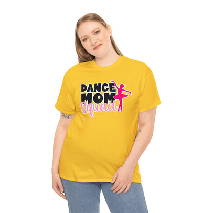 Dance Mom Squad Tee