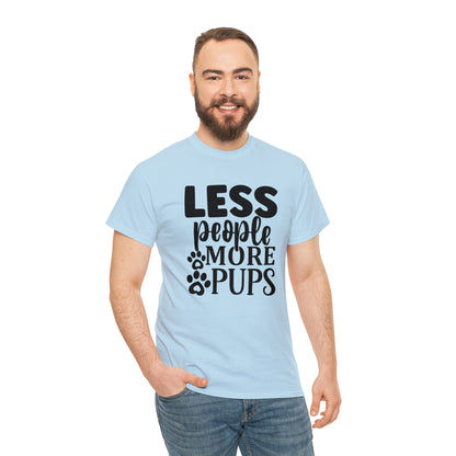 Less People More Pups Unisex Tee