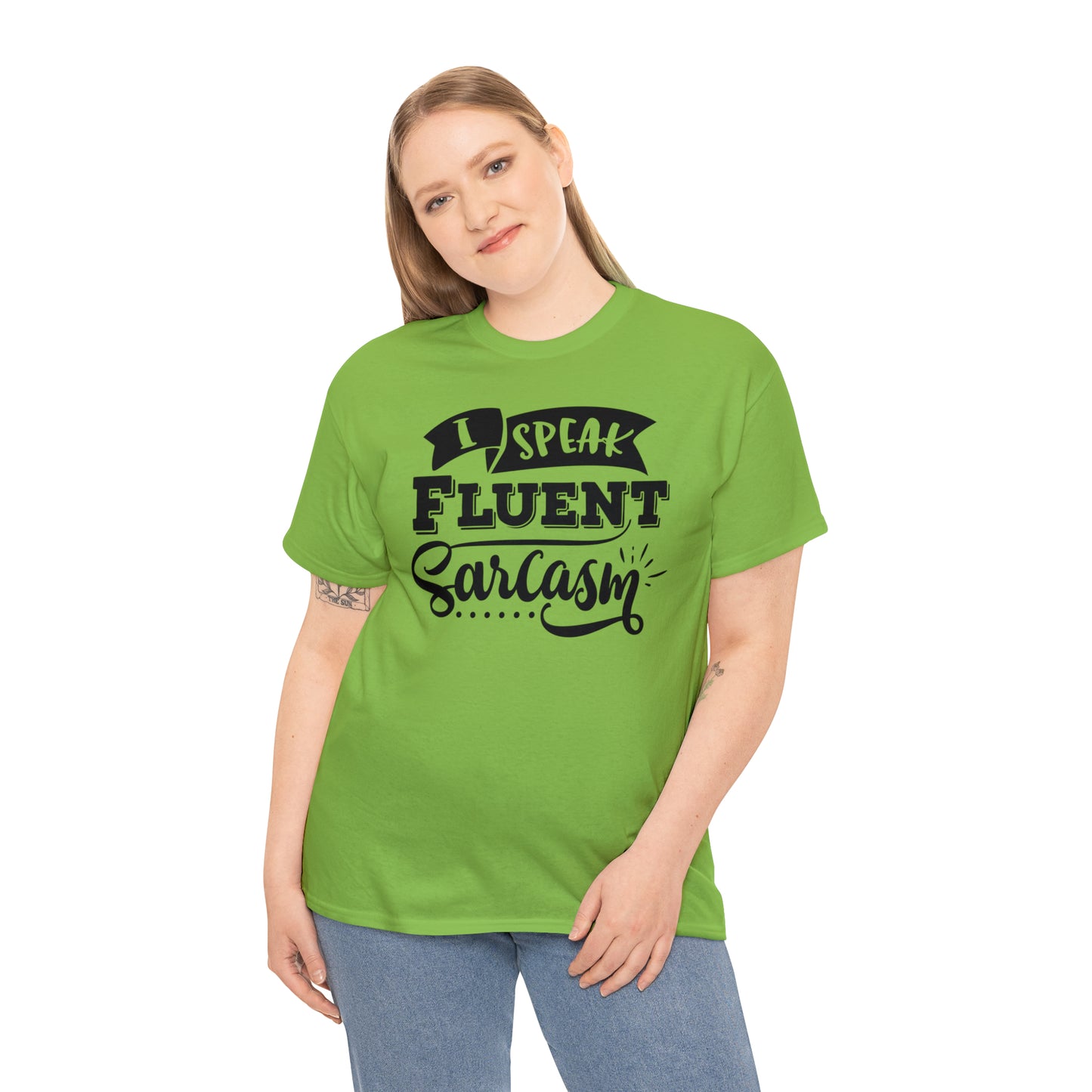 I Speak Fluent Sarcasm Tee