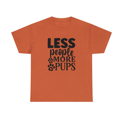 Less People More Pups Unisex Tee