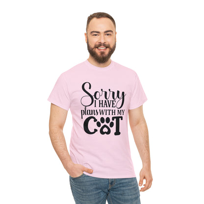 Sorry I have Plans with My Cat Unisex Tee