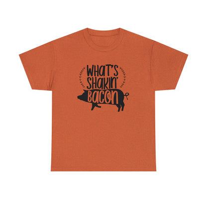 What's Shakin Bacon Unisex Tee