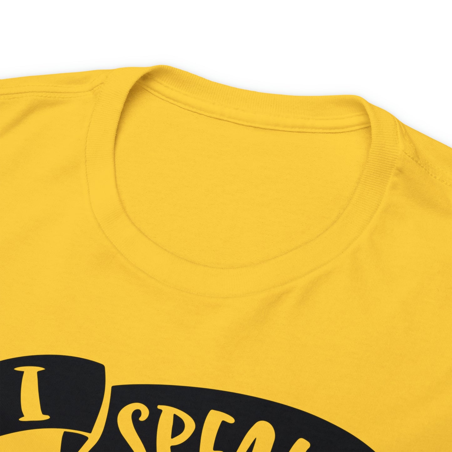 I Speak Fluent Sarcasm Tee