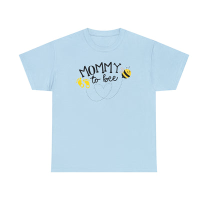 Mommy to Bee Unisex Tee