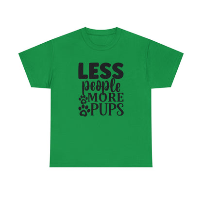 Less People More Pups Unisex Tee