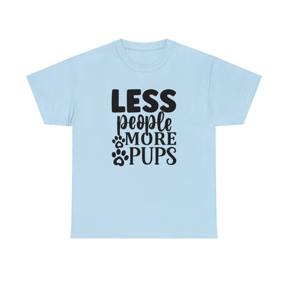 Less People More Pups Unisex Tee