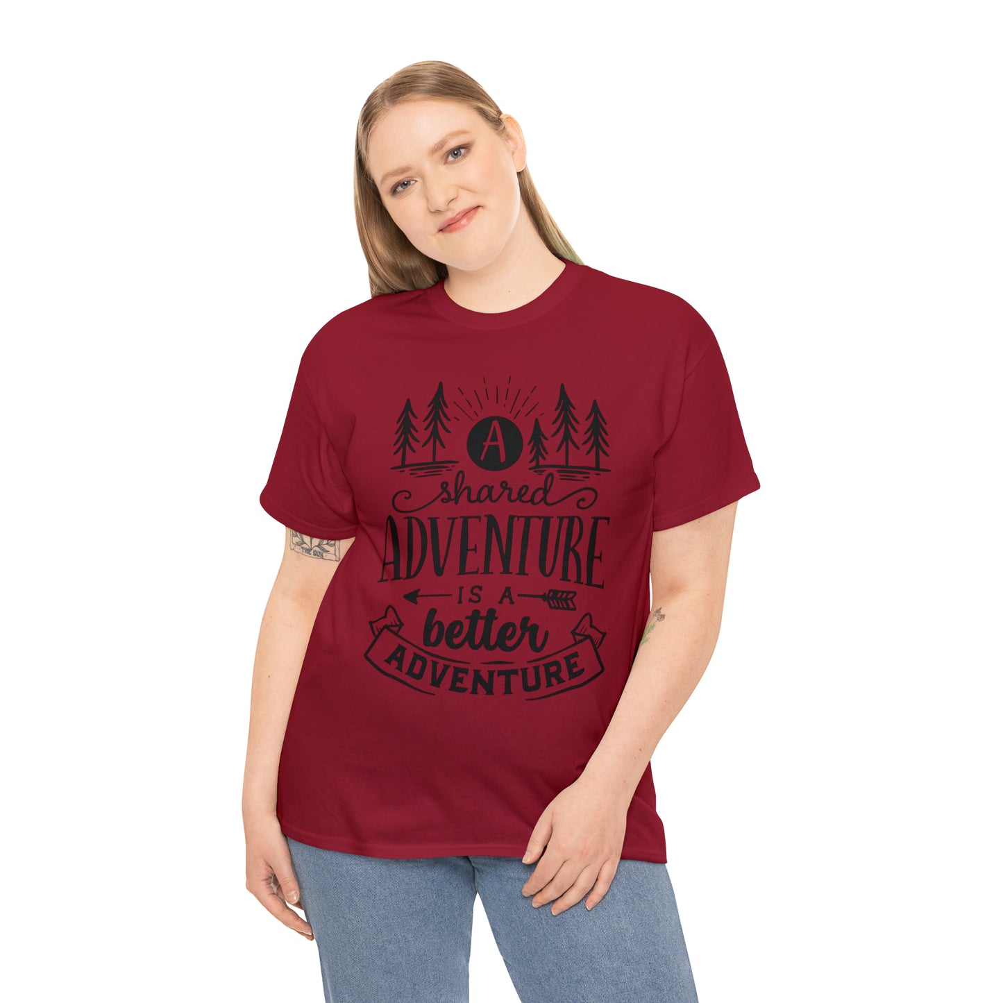 A Shared Adventure is a Better Adventure Tee