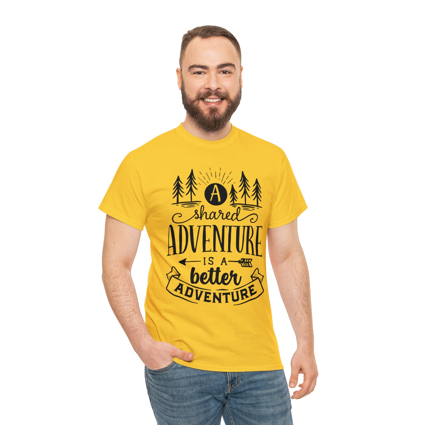 A Shared Adventure is a Better Adventure Tee